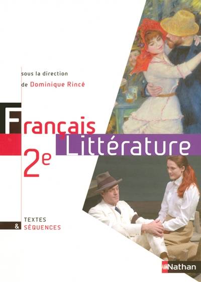 Français-littérature 2de : livre de l'élève | Dominique Rincé, Michel Mallard, Guy Palayret