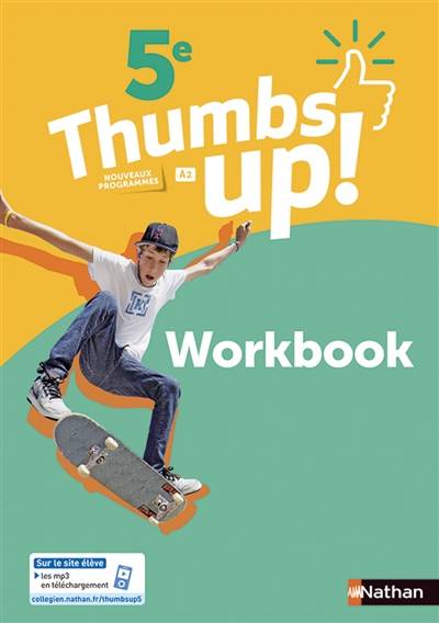 Thumbs up ! 5e : A2, nouveaux programmes : workbook | Christine Garcia