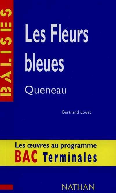 Les fleurs bleues, Queneau | Bertrand Louet