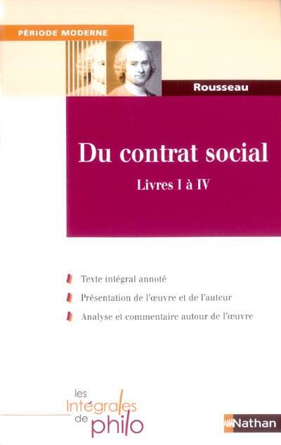 Du contrat social : livres I à IV | Jean-Jacques Rousseau, Jean-François Braunstein, Christine Thubert-Courme