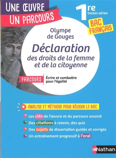 Olympe de Gouges, Déclaration des droits de la femme et de la citoyenne : parcours écrire et combattre pour l'égalité : 1re toutes séries, bac français | Sandra Galand, David Galand