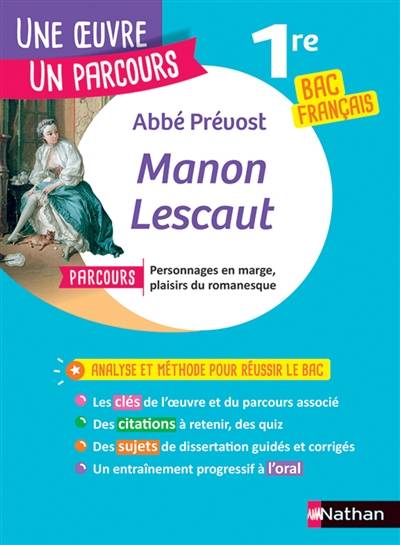 Abbé Prévost, Manon Lescaut : parcours personnages en marge, plaisirs du romanesque : 1re bac français | Marie-Hélène Dumaître