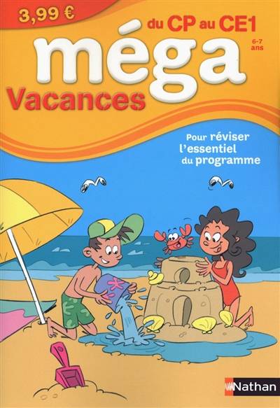 Méga vacances, du CP au CE1, 6-7 ans : pour réviser l'essentiel du programme | Veronique Calle, Christian Lamblin