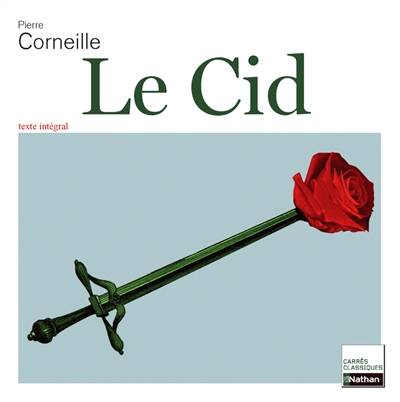 Le Cid : tragi-comédie, 1637-1660 : texte intégral | Pierre Corneille, Odile Gandon