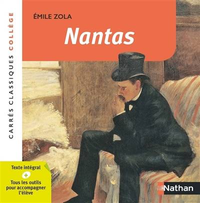 Nantas : 1878, texte intégral | Emile Zola, Annie Le Fustec