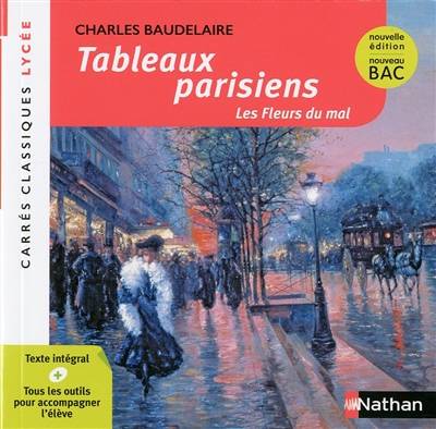 Tableaux parisiens : Les fleurs du mal : 1861, texte intégral | Charles Baudelaire, Laure Blanc-Halévy