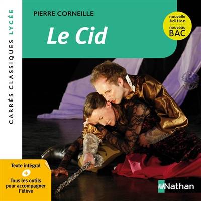 Le Cid : tragi-comédie 1637-1660 : texte intégral | Pierre Corneille, Odile Gandon