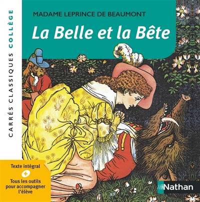 La Belle et la Bête : 1757 : texte intégral | Jeanne-Marie Leprince de Beaumont, Nicolas Saulais