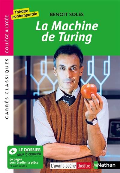 La machine de Turing : 2018 : texte intégral | Benoît Solès, Hugh Whitemore, Andrew Hodges, Françoise Rio