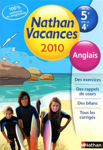 Nathan vacances 2010, de la 5e vers la 4e : anglais | Stephanie Hivert