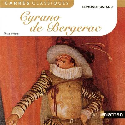 Cyrano de Bergerac : comédie héroïque, 1897 : texte intégral | Edmond Rostand, Jean-Pierre Aubrit