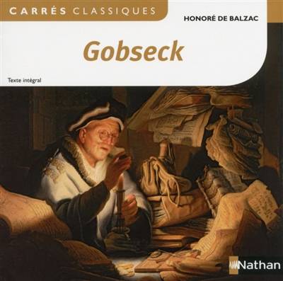 Gobseck : 1840 : texte intégral | Honoré de Balzac, Guy Palayret