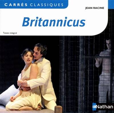 Britannicus : tragédie, 1669 | Jean Racine, Laurence Babic-Papadopoulos, Cécile Jannuska