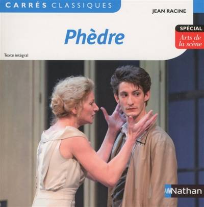 Phèdre : tragédie, 1677 : texte intégral | Jean Racine, Odile Gandon, Dominique Blanc