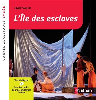 L'île des esclaves : comédie, 1725 : texte intégral | Pierre de Marivaux, Françoise Rio