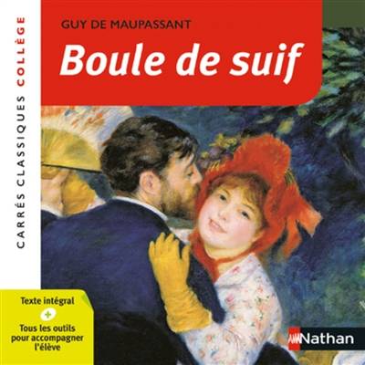 Boule de suif : 1880 : texte intégral | Guy de Maupassant, Étienne Buraud