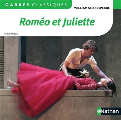 Roméo et Juliette : tragédie : texte intégral | William Shakespeare, Marie-Françoise Berrendonner, François-Victor Hugo, Marie-Françoise Berrendonner