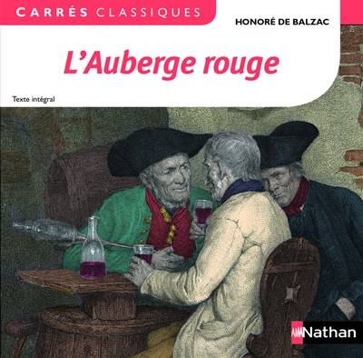 L'auberge rouge : 1831 : texte intégral | Honoré de Balzac, Guy Palayret