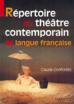 Répertoire du théâtre contemporain de langue française | Claude Confortès, J.M.G. Le Clézio