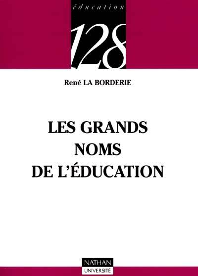 Les grands noms de l'éducation | Rene La Borderie