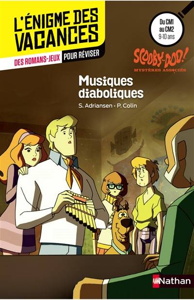 Scooby-Doo ! : mystères associés. Vol. 3. Musiques diaboliques : des romans-jeux pour réviser : du CM1 au CM2, 9-10 ans | Sophie Adriansen, Pierre Colin