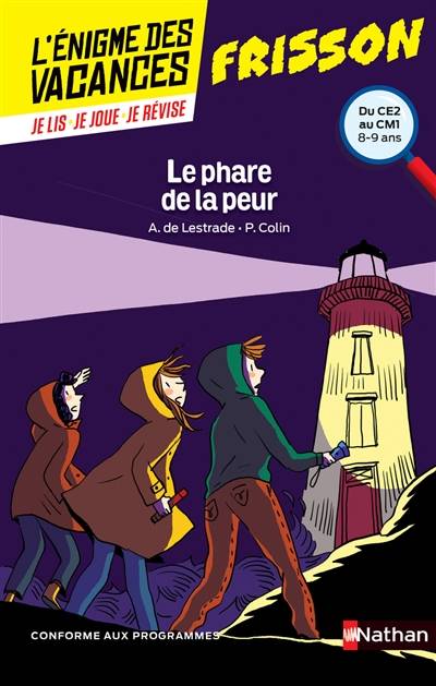 Le phare de la peur : du CE2 au CM1, 8-9 ans : conforme aux programmes | Agnès de Lestrade, Pierre Colin, Clément Lefèvre