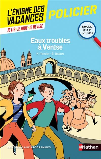 Eaux troubles à Venise : du CM2 à la 6e, 10-11 ans : conforme aux programmes | Karine Tercier, Eric Battut, Pierre-Emmanuel Dequest