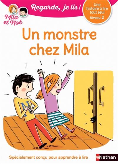 Un monstre chez Mila : une histoire à lire tout seul, niveau 2 | Eric Battut, Marion Piffaretti