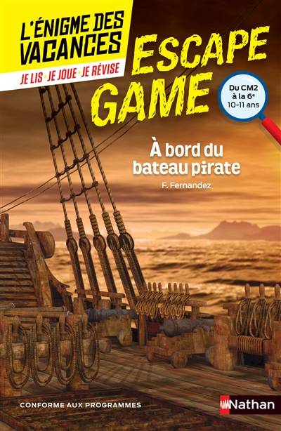 A bord du bateau pirate : du CM2 à la 6e, 10-11 ans | Fabien Fernandez