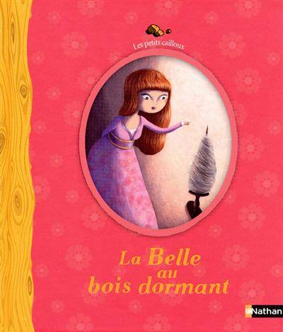 La belle au bois dormant : conte | Jacob Grimm, Wilhelm Grimm, Julie Faulques