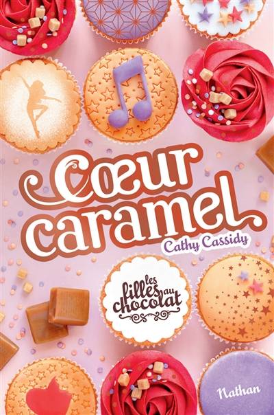 Les filles au chocolat. Vol. 8. Coeur caramel | Cathy Cassidy, Anne Guitton