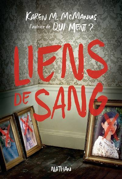 Liens de sang | Karen M. McManus, Anne Delcourt