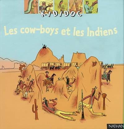 Les cow-boys et les Indiens | Jean-Michel Billioud, Gaëtan Dorémus, Olivier-Marc Nadel