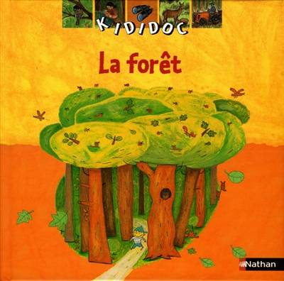 La forêt | James Gourier, Jérôme Ruillier, Lise Herzog