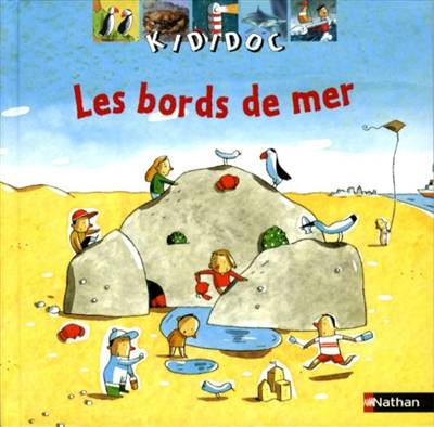 Les bords de mer | Jean-Baptiste de Panafieu, Olivier Latyk, Olivier-Marc Nadel, Olivier Latyk, Olivier-Marc Nadel