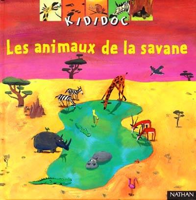 Les animaux de la savane | Valérie Guidoux, Anne Eydoux, Clément Oubrerie