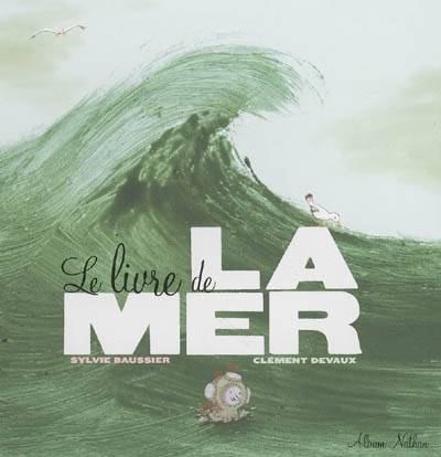 Le livre de la mer | Sylvie Baussier, Clément Devaux