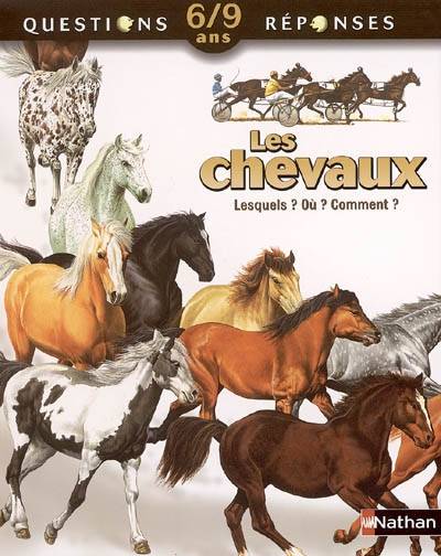 Les chevaux : lesquels ? Où ? Comment ? | Jackie Gaff, Peter Dennis, James Field, Claire Lefebvre