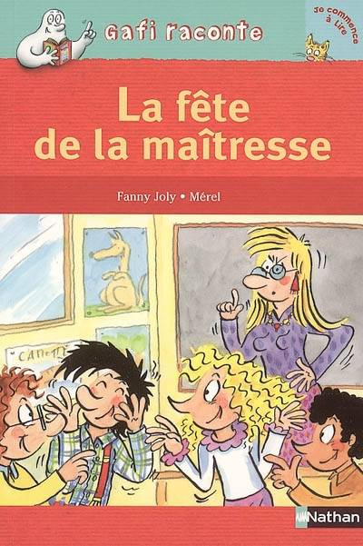 La fête de la maîtresse | Fanny Joly, Mérel