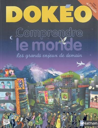 Comprendre le monde : les grands enjeux de demain | Odile Gandon, Buster Bone, Stéphane Kiehl, Pascal Lemaître