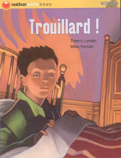 Trouillard ! | Thierry Lenain, Miles Hyman