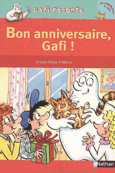 Bon anniversaire, Gafi ! | Arturo Blum, Mérel