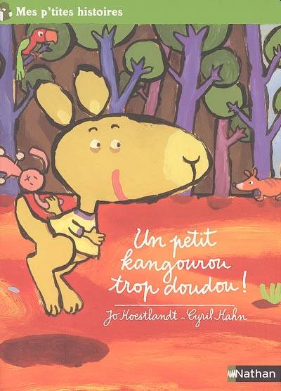 Un petit kangourou trop doudou ! | Jo Hoestlandt, Cyril Hahn