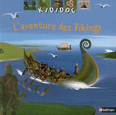 L'aventure des Vikings | Sylvie Baussier, Daniel Kerleroux