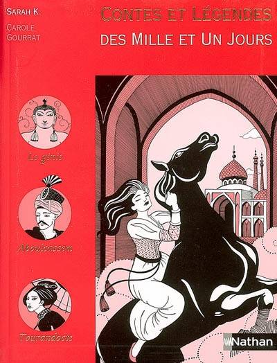 Contes et légendes des mille et un jours | Sarah K., Carole Gourrat