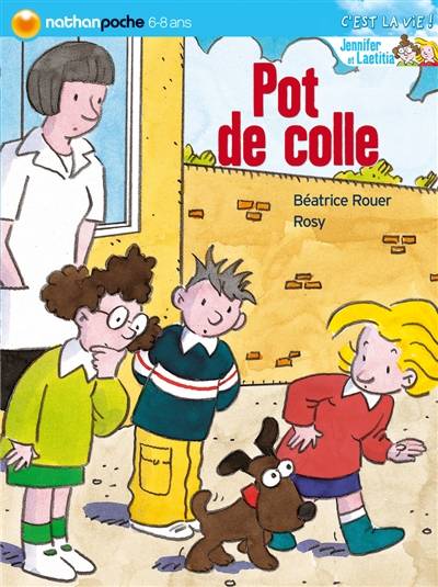 Jennifer et Laetitia. Pot de colle ! | Beatrice Rouer, Maurice Rosy