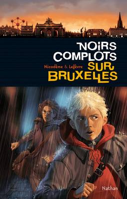 Europa. Vol. 3. Noirs complots sur Bruxelles | Béatrice Nicodème, Thierry Lefèvre, Jaouen Salaün