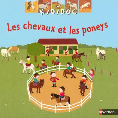 Les chevaux et les poneys | Sylvie Baussier, Nathalie Choux, Elise Toublanc