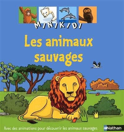 Les animaux sauvages | Valérie Guidoux, Virginie Guérin