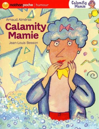 Calamity Mamie | Arnaud Almeras, Jean-Louis Besson